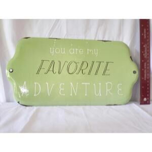 Enamel Wall Sign "You Are My Greatest Adventure" By HELMSIE, Creative Co-Op
